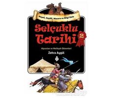 Selçuklu Tarihi 2 - Zehra Aygül - Uğurböceği Yayınları
