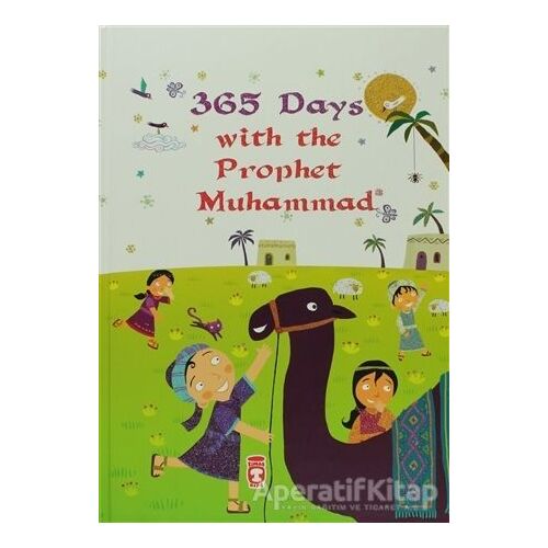 365 Days With The Prophet Muhammad - Nurdan Damla - Timaş Publishing