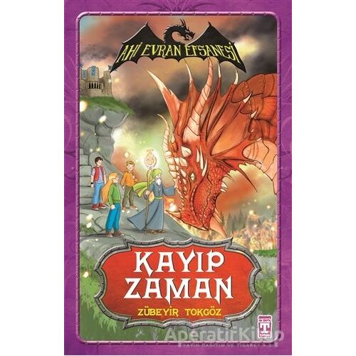 Ahi Evran Efsanesi - Kayıp Zaman - Zübeyir Tokgöz - Genç Timaş