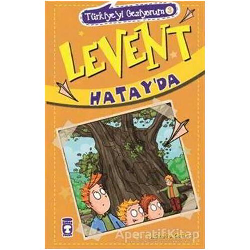 Levent Hatayda - Türkiyeyi Geziyorum 3 - Mustafa Orakçı - Timaş Çocuk