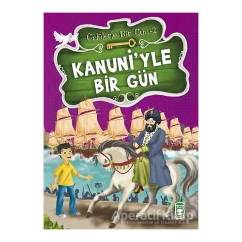 Kanuni’yle Bir Gün - Mustafa Orakçı - Timaş Çocuk
