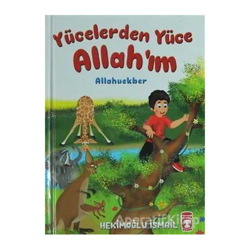 Yücelerden Yüce Allahım - Hekimoğlu İsmail - Timaş Gülce Çocuk