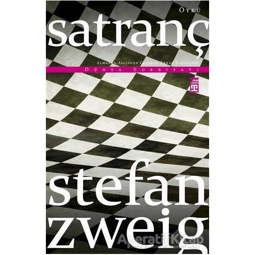 Satranç - Stefan Zweig - Timaş Yayınları