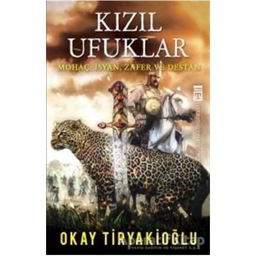 Kızıl Ufuklar - Okay Tiryakioğlu - Timaş Yayınları