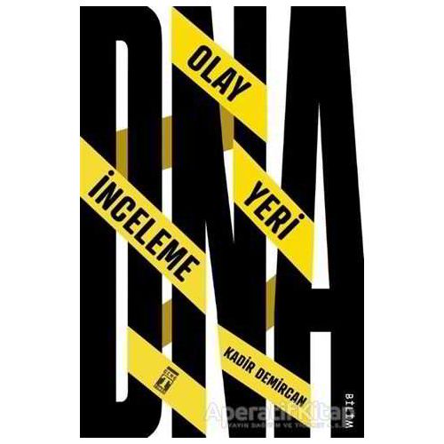 DNA: Olay Yeri İnceleme - Kadir Demircan - Genç Timaş