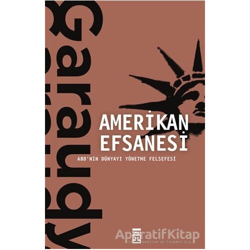 Amerikan Efsanesi - Roger Garaudy - Timaş Yayınları