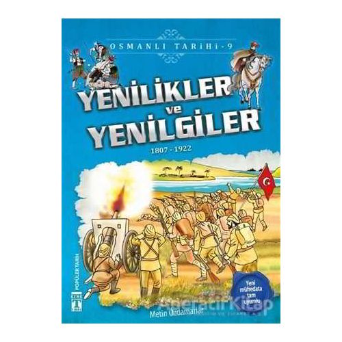 Yenilikler ve Yenilgiler - Osmanlı Tarihi 9 - Metin Özdamarlar - Genç Timaş