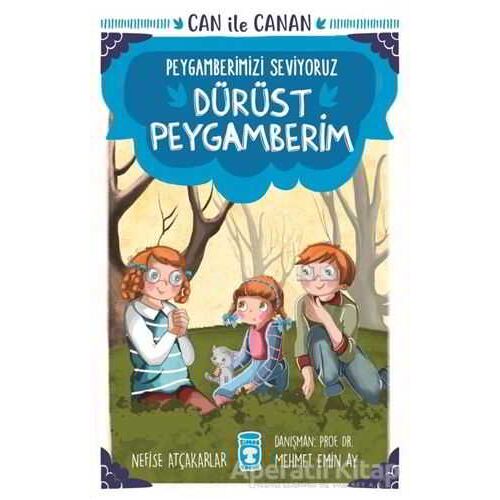 Dürüst Peygamberim - Can İle Canan Peygamberimizi Seviyoruz - Nefise Atçakarlar - Timaş Çocuk