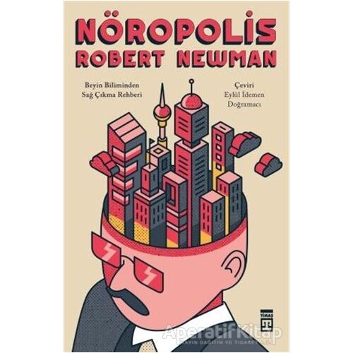 Nöropolis - Robert Newman - Timaş Yayınları