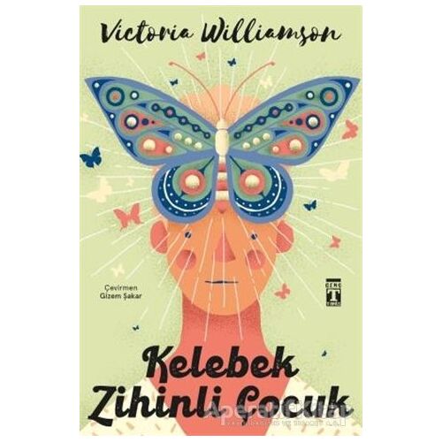 Kelebek Zihinli Çocuk - Victoria Williamson - Genç Timaş