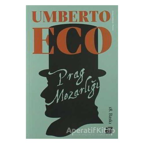 Prag Mezarlığı - Umberto Eco - Doğan Kitap