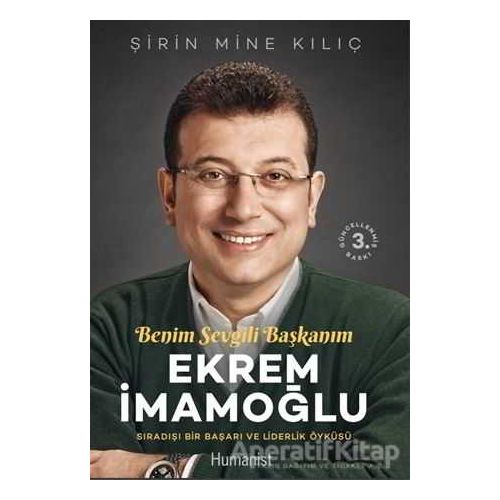 Benim Sevgili Başkanım - Ş. Mine Kılıç - Hümanist Kitap Yayıncılık