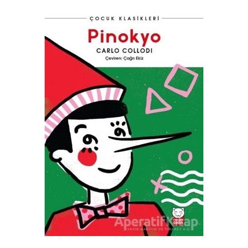 Pinokyo - Carlo Collodi - Kırmızı Kedi Çocuk