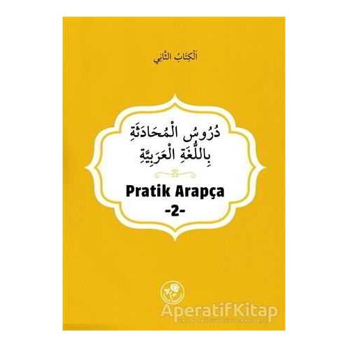 Pratik Arapça - 2 - Kolektif - Fazilet Neşriyat