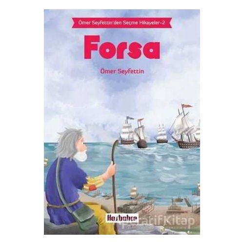 Forsa - Ömer Seyfettin - Hasbahçe