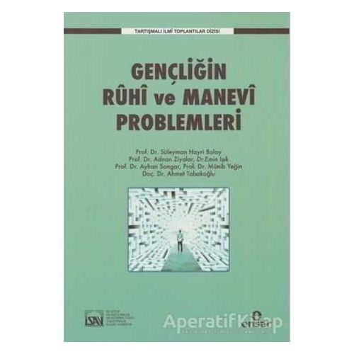 Gençliğin Ruhi ve Manevi Problemleri - Münib Yeğin - Ensar Neşriyat