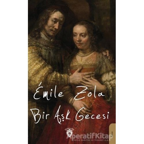 Bir Aşk Gecesi - Emile Zola - Dorlion Yayınları
