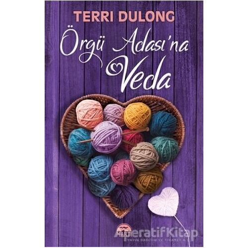 Örgü Adasına Veda - Terri Dulong - Martı Yayınları