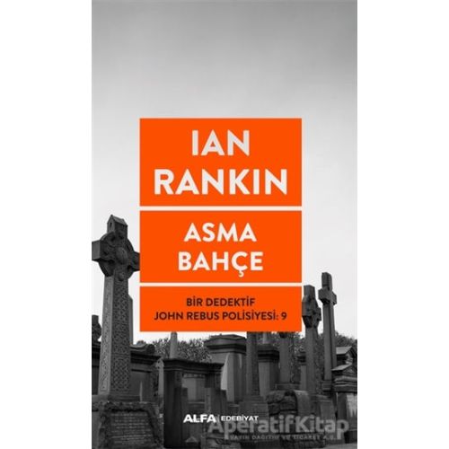 Asma Bahçe - Ian Rankin - Alfa Yayınları