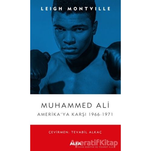 Muhammed Ali - Leigh Montville - Alfa Yayınları