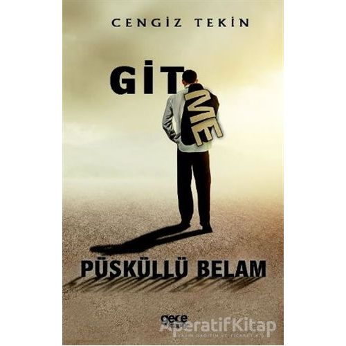 Gitme Püsküllü Belam - Cengiz Tekin - Gece Kitaplığı