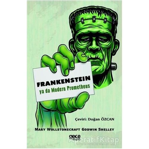 Frankenstein ya da Modern Prometheus - Mary Shelley - Gece Kitaplığı