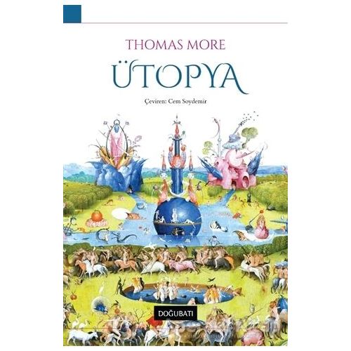 Ütopya - Thomas More - Doğu Batı Yayınları