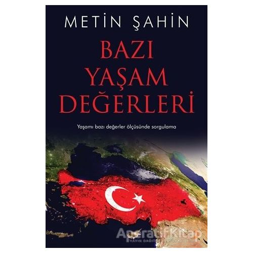 Bazı Yaşam Değerleri - Metin Şahin - Cinius Yayınları