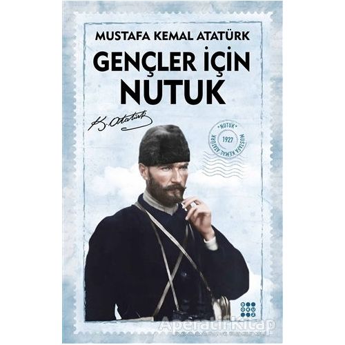 Gençler İçin Nutuk - Mustafa Kemal Atatürk - Dokuz Yayınları