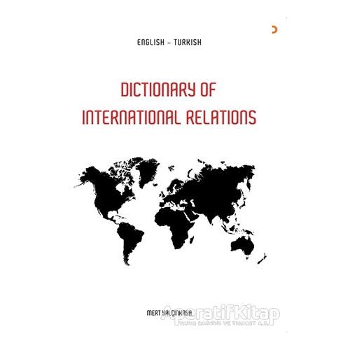 Dictionary of in International Relations - Mert Yalçınkaya - Cinius Yayınları