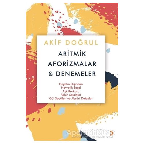 Aritmik Aforizmalar ve Denemeler - Akif Doğrul - Cinius Yayınları