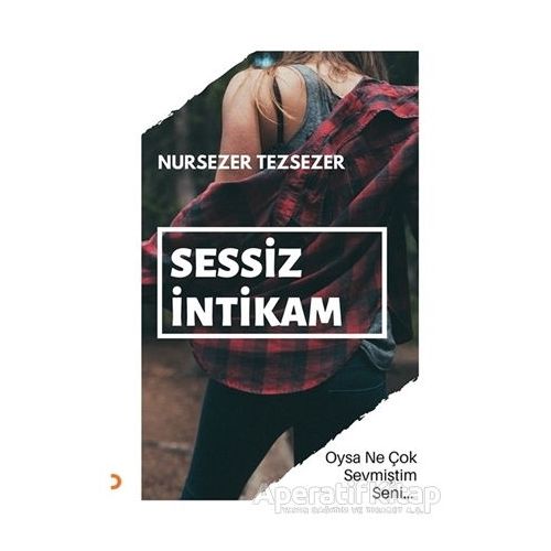 Sessiz İntikam - Nursezer Tezsezer - Cinius Yayınları
