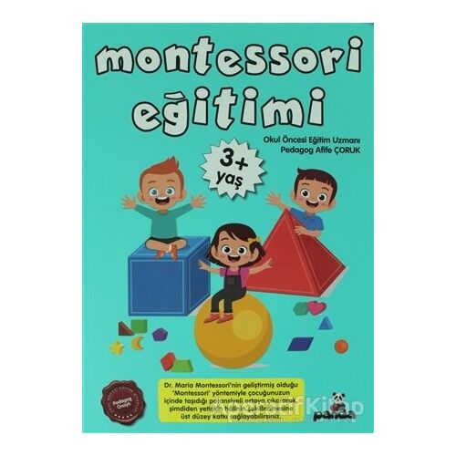 Montessori Eğitimi +3 Yaş - Afife Çoruk - Beyaz Panda Yayınları