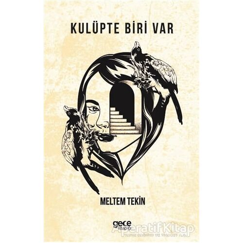Kulüpte Biri Var - Meltem Tekin - Gece Kitaplığı