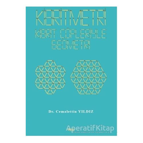 Kibritmetri: Kibrit Çöpleriyle Geometri - Cemalettin Yıldız - Gece Kitaplığı
