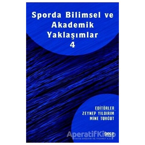 Sporda Bilimsel ve Akademik Yaklaşımlar 4 - Zeynep Yıldırım - Gece Kitaplığı