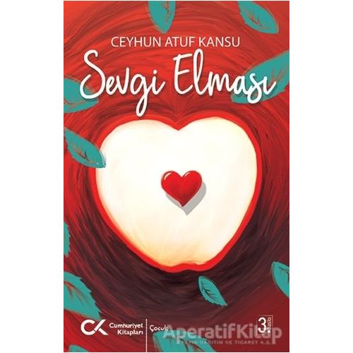 Sevgi Elması - Ceyhun Atuf Kansu - Cumhuriyet Kitapları