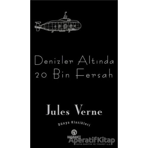 Denizler Altında 20 Bin Fersah - Jules Verne - Hasbahçe