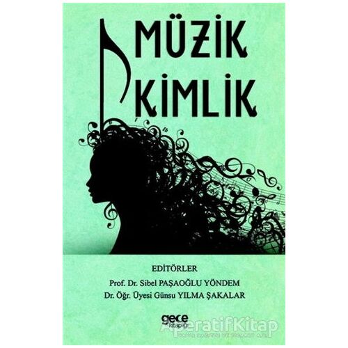 Müzik Kimlik - Sibel Paşaoğlu Yöndem - Gece Kitaplığı