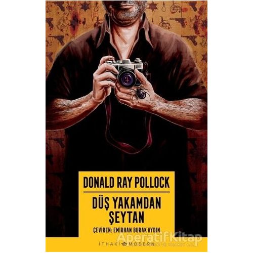 Düş Yakamdan Şeytan - Donald Ray Pollock - İthaki Yayınları