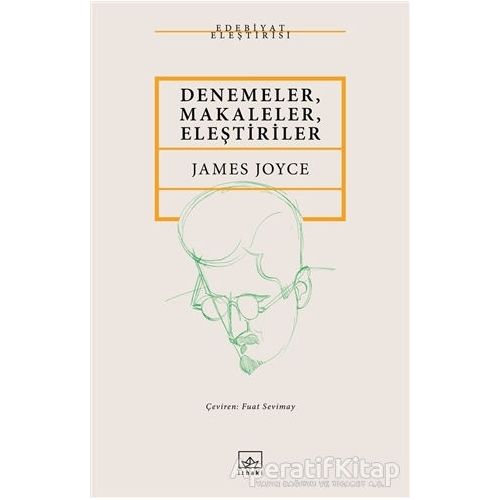 Denemeler, Makaleler, Eleştiriler - James Joyce - İthaki Yayınları