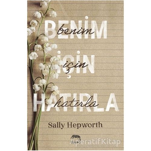 Benim İçin Hatırla - Sally Hepworth - Yabancı Yayınları