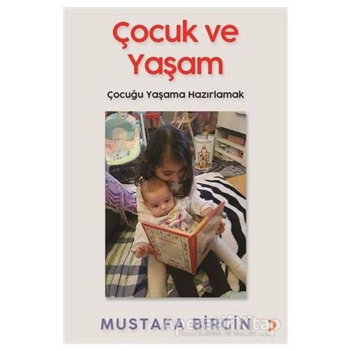 Çocuk ve Yaşam - Mustafa Birgin - Cinius Yayınları