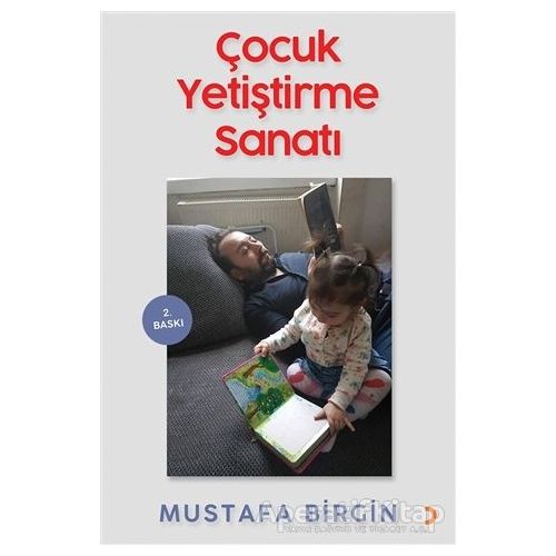 Çocuk Yetiştirme Sanatı - Mustafa Birgin - Cinius Yayınları