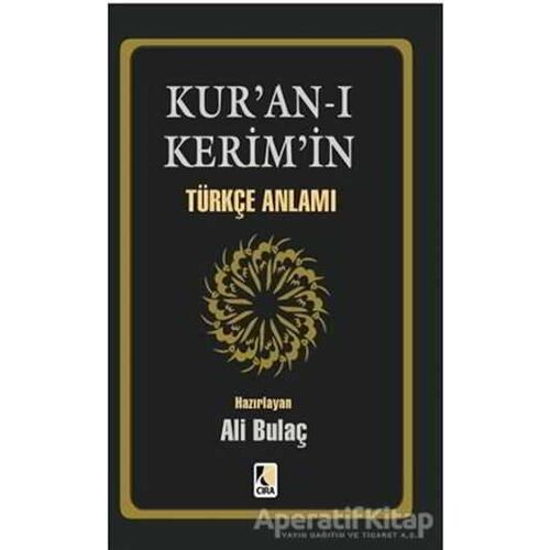 Kur’an- ı Kerim’in Türkçe Anlamı - Kolektif - Çıra Yayınları
