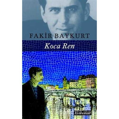 Koca Ren - Fakir Baykurt - Literatür Yayıncılık