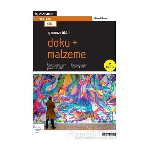 İç Mimarlıkta Doku + Malzeme - Russel Gagg - Literatür Yayıncılık