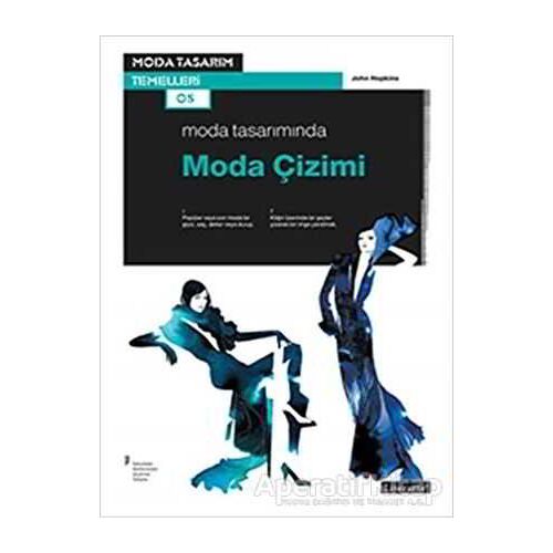 Moda Tasarımında Moda Çizimi - John Hopkins - Literatür Yayıncılık