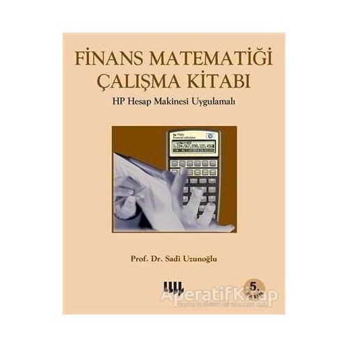Finans Matematiği Çalışma Kitabı - Sadi Uzunoğlu - Literatür Yayıncılık