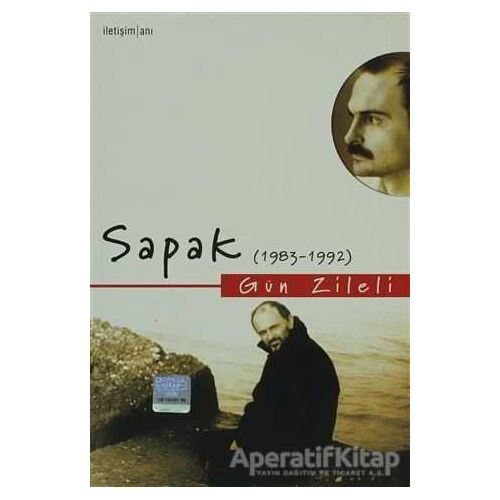 Sapak (1983-1992) - Gün Zileli - İletişim Yayınevi